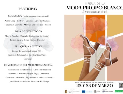 Los Santos de Maimona presenta la II FERIA DE LA MODA ‘PIROPO BLANCO’